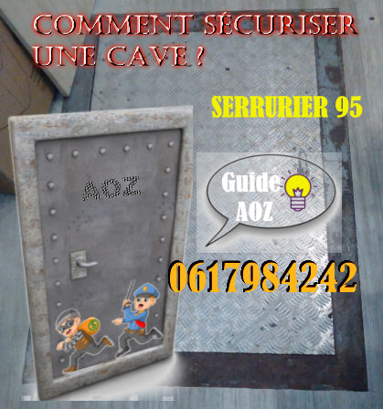 Sécuriser une cave